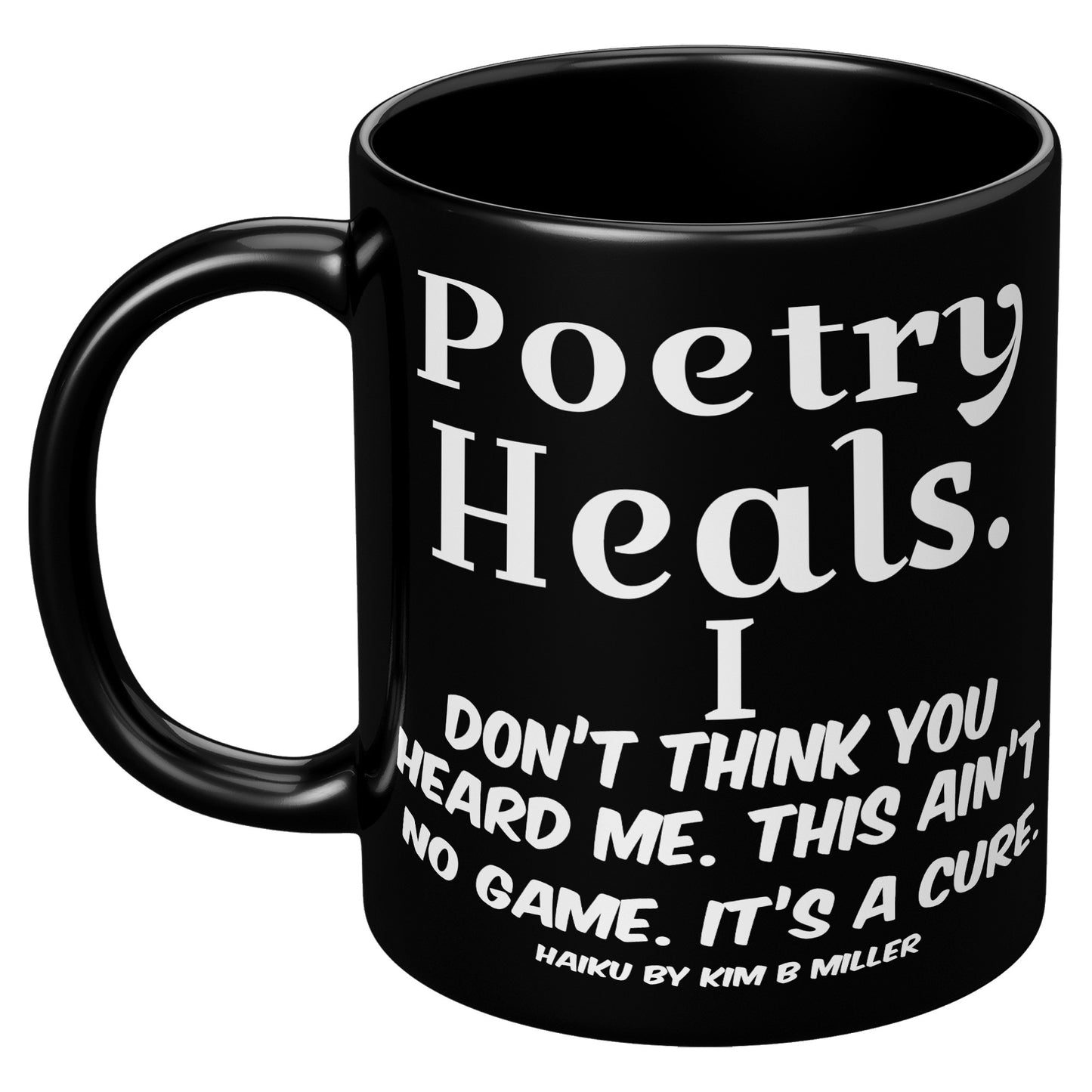 Haiku Poetry Heals Black Mug