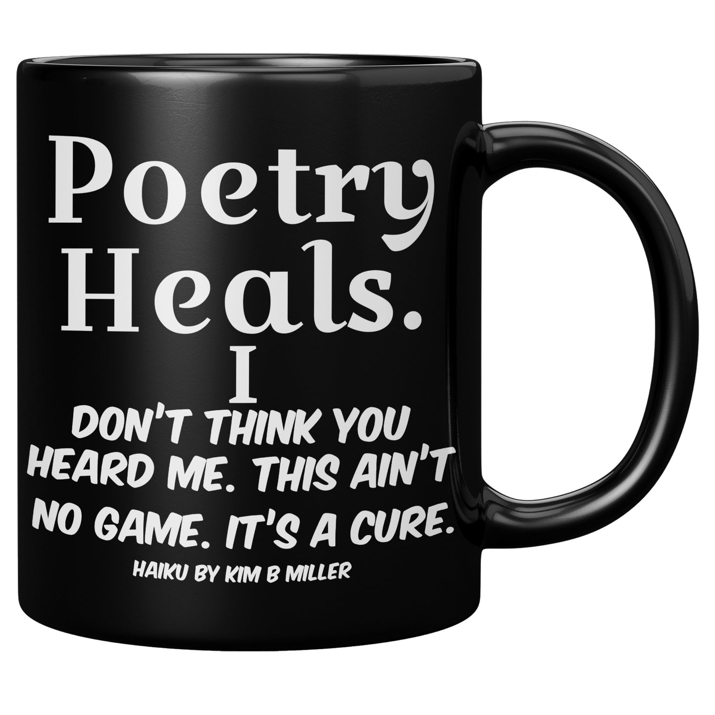 Haiku Poetry Heals Black Mug