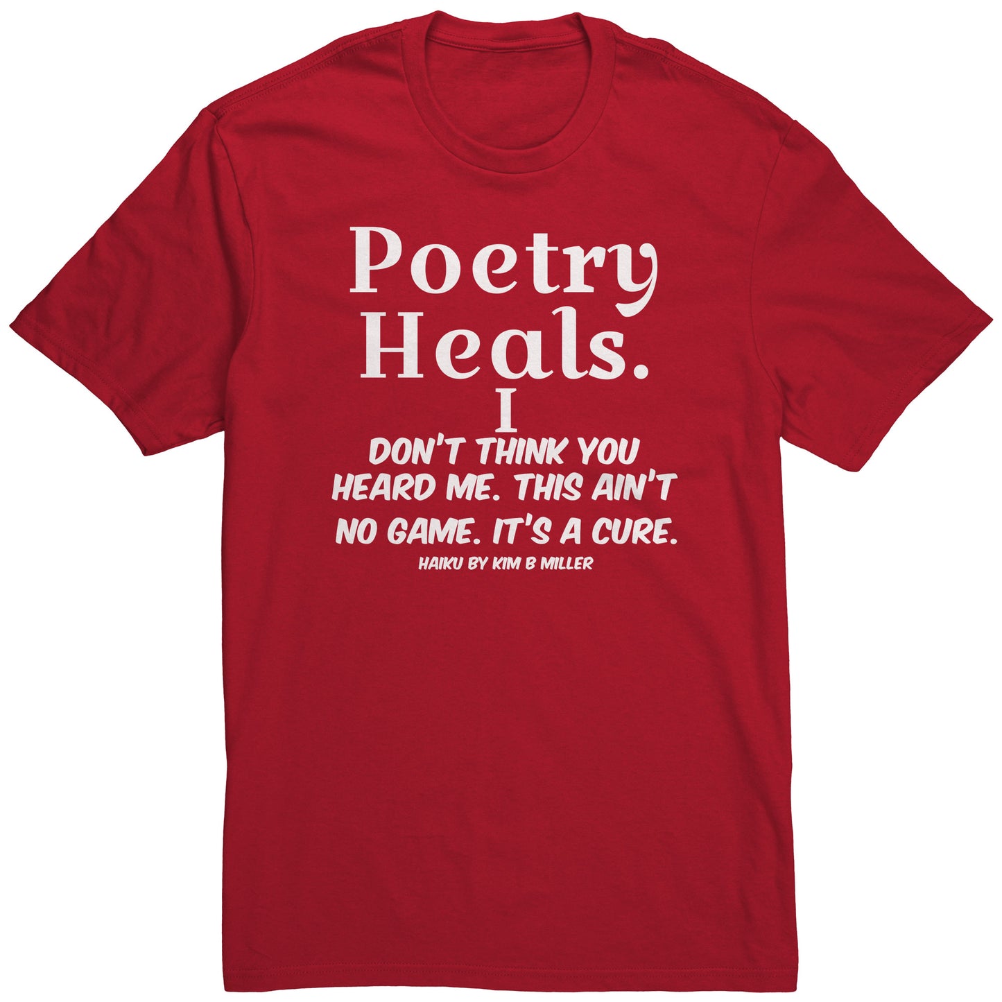 Haiku Poetry Heals District Men's Shirt