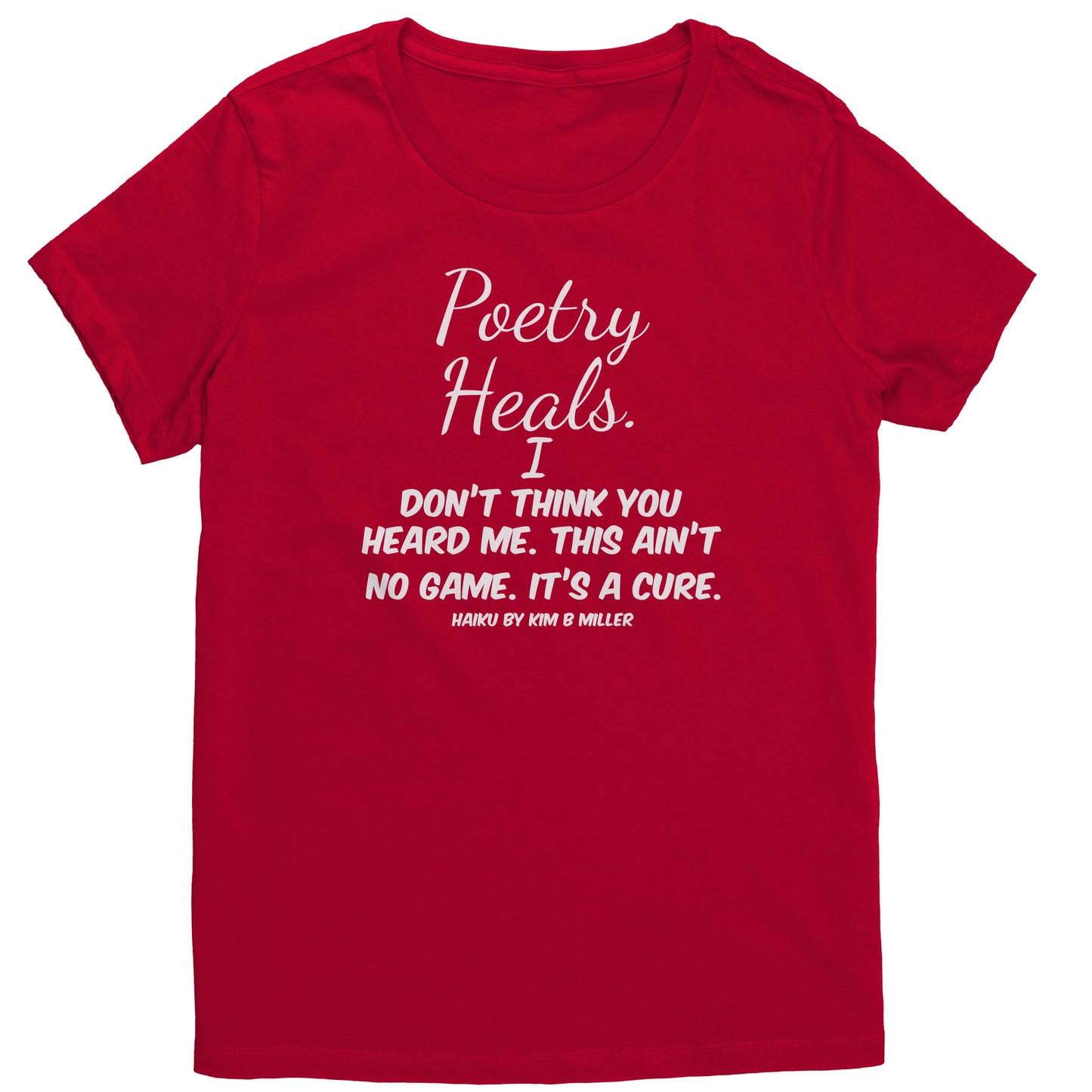 Haiku Poetry Heals District Women's Shirt