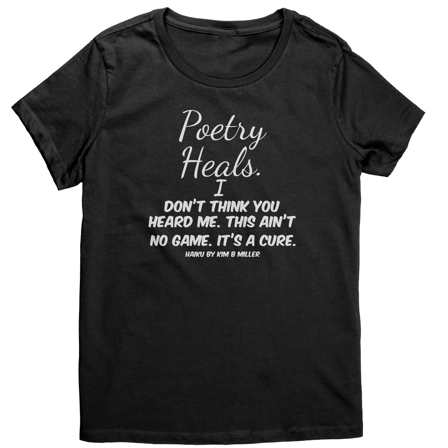 Haiku Poetry Heals District Women's Shirt