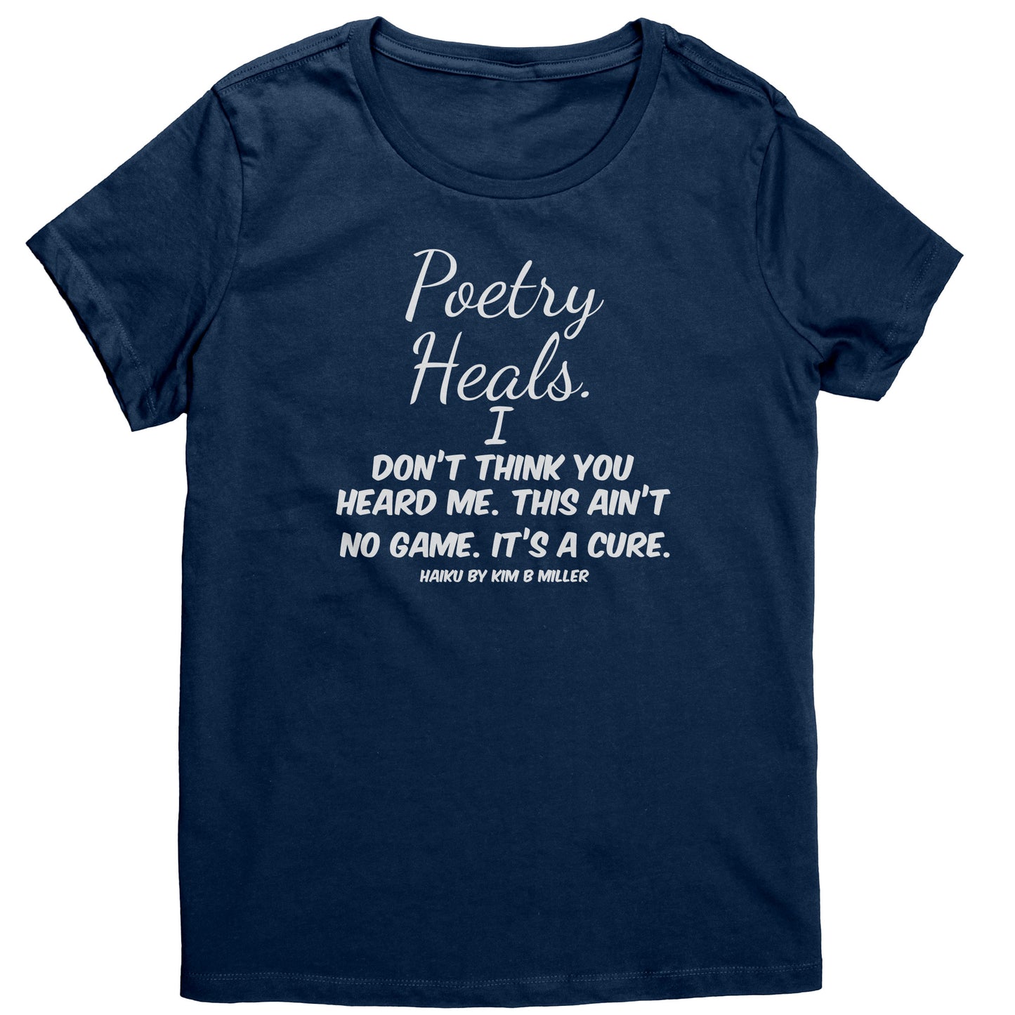 Haiku Poetry Heals District Women's Shirt