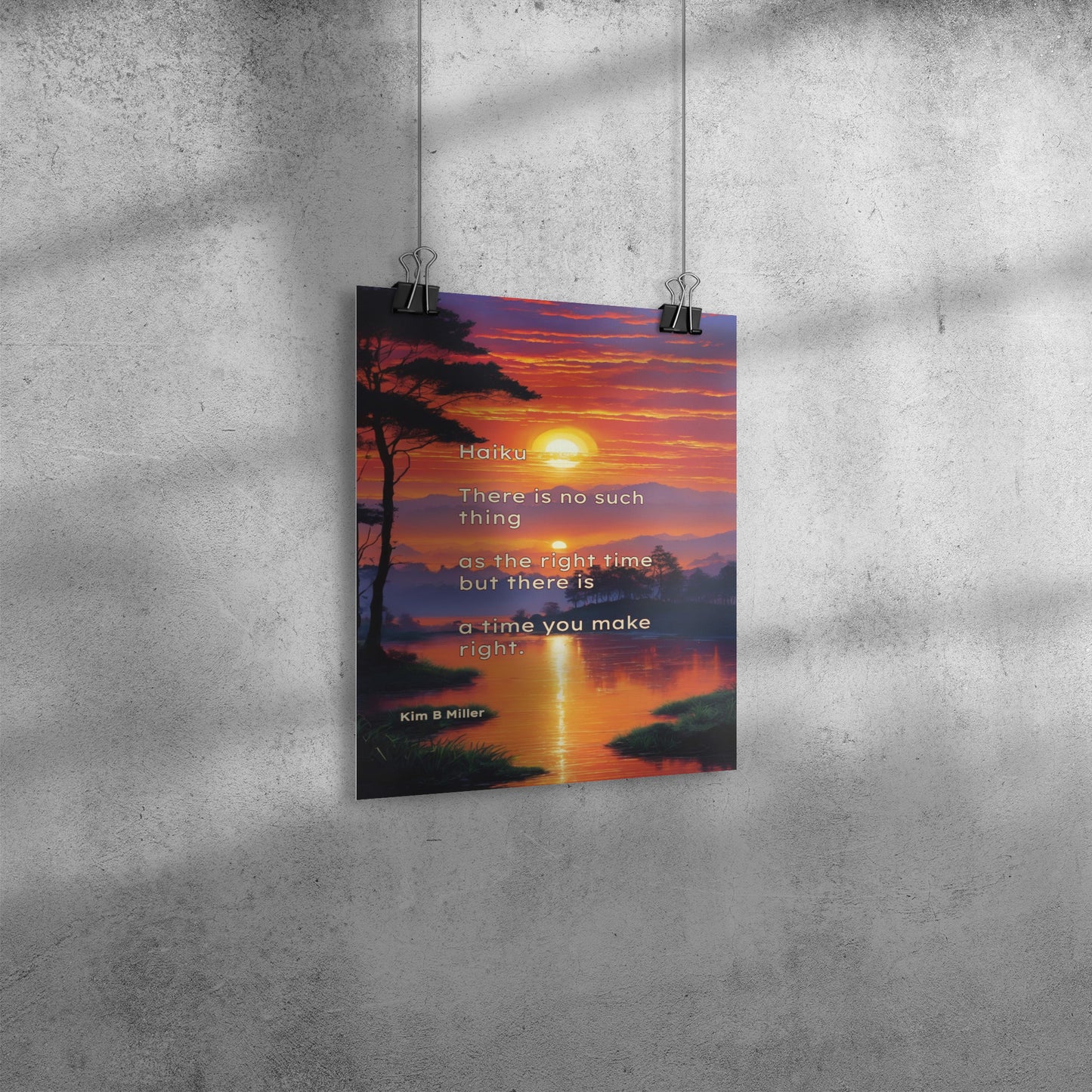 Haiku Right Time Poster: 8" x 10"