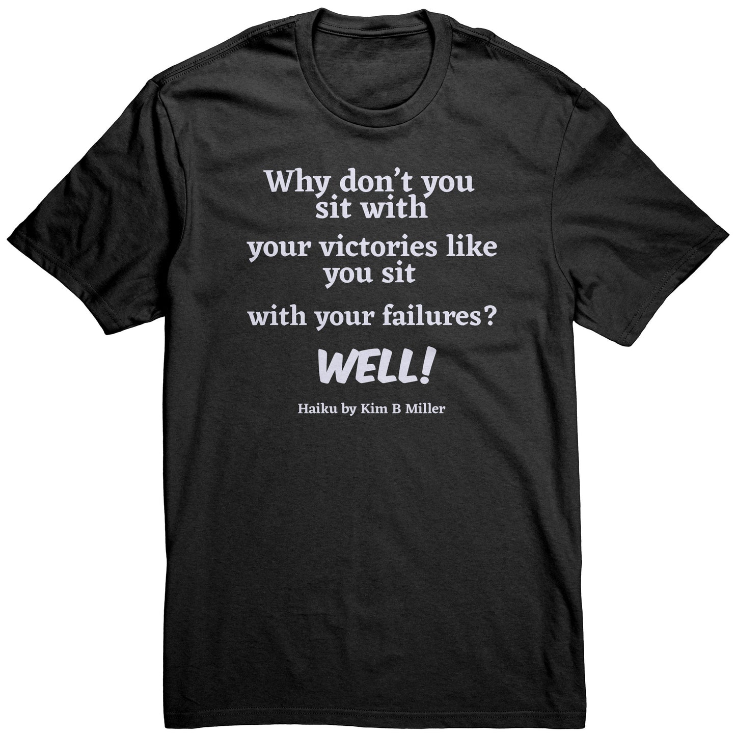 Haiku: Sit With District Men's Shirt (Both Sides)