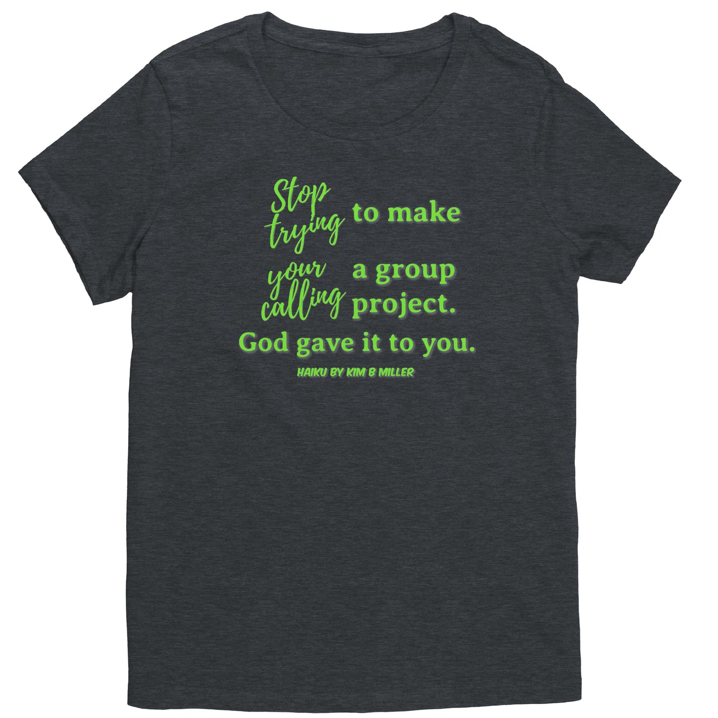 Haiku Your Calling District Women's Shirt