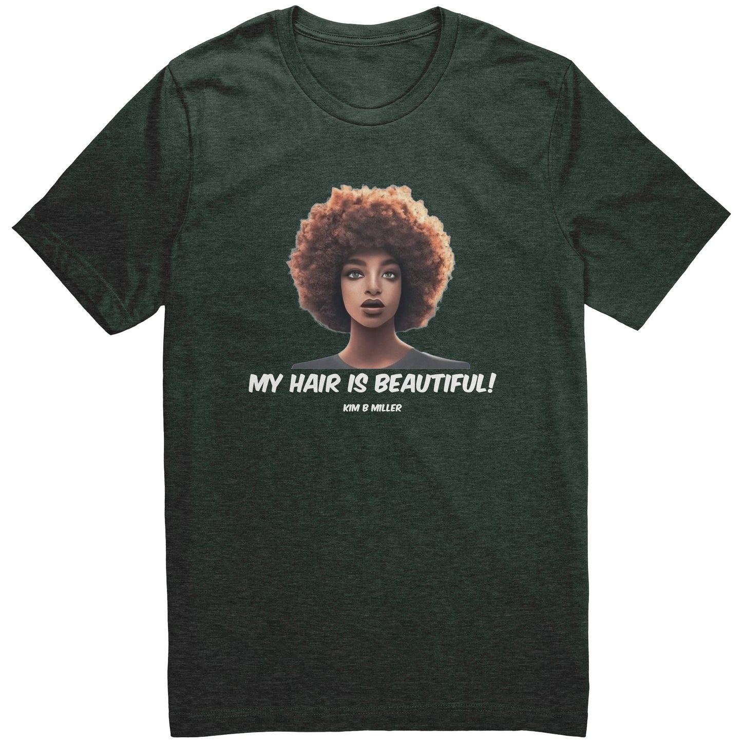 Hair Beautiful: Canvas Unisex CVC