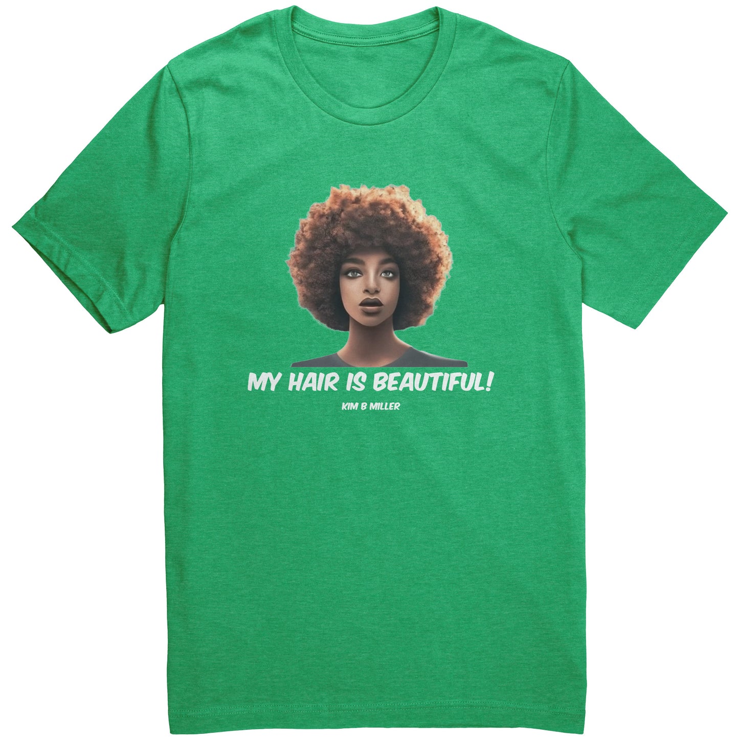 Hair Beautiful: Canvas Unisex CVC
