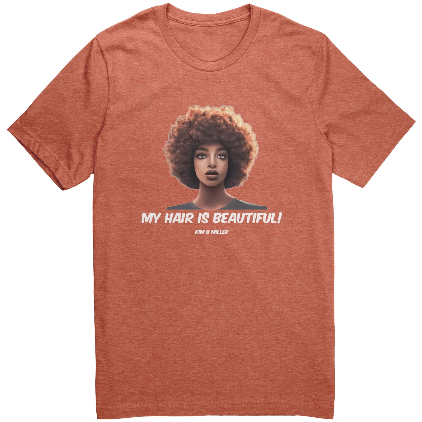 Hair Beautiful: Canvas Unisex CVC