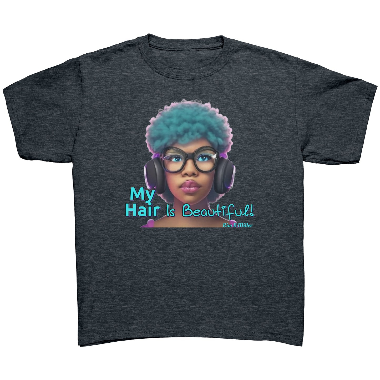 Hair Beautiful 2: Gildan Youth Shirt