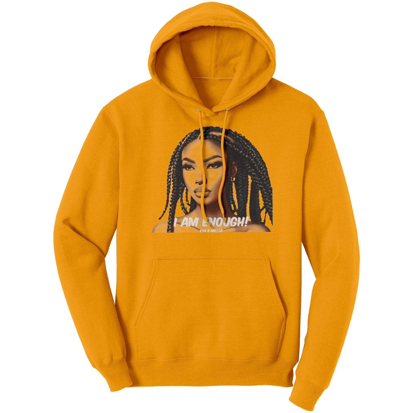 I Am Enough Port & Co Hoodie