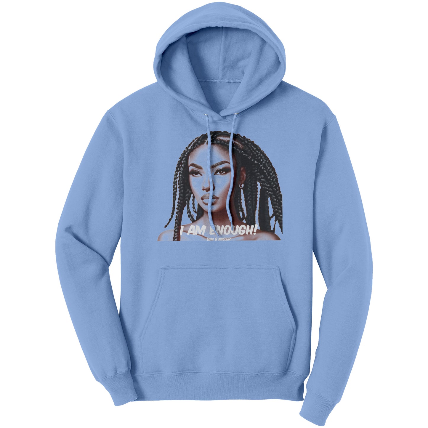 I Am Enough Port & Co Hoodie