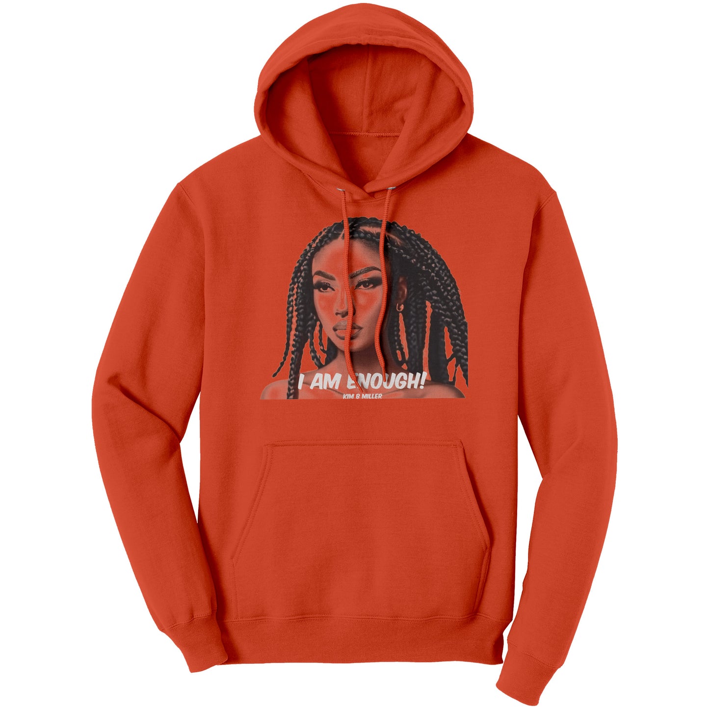 I Am Enough Port & Co Hoodie