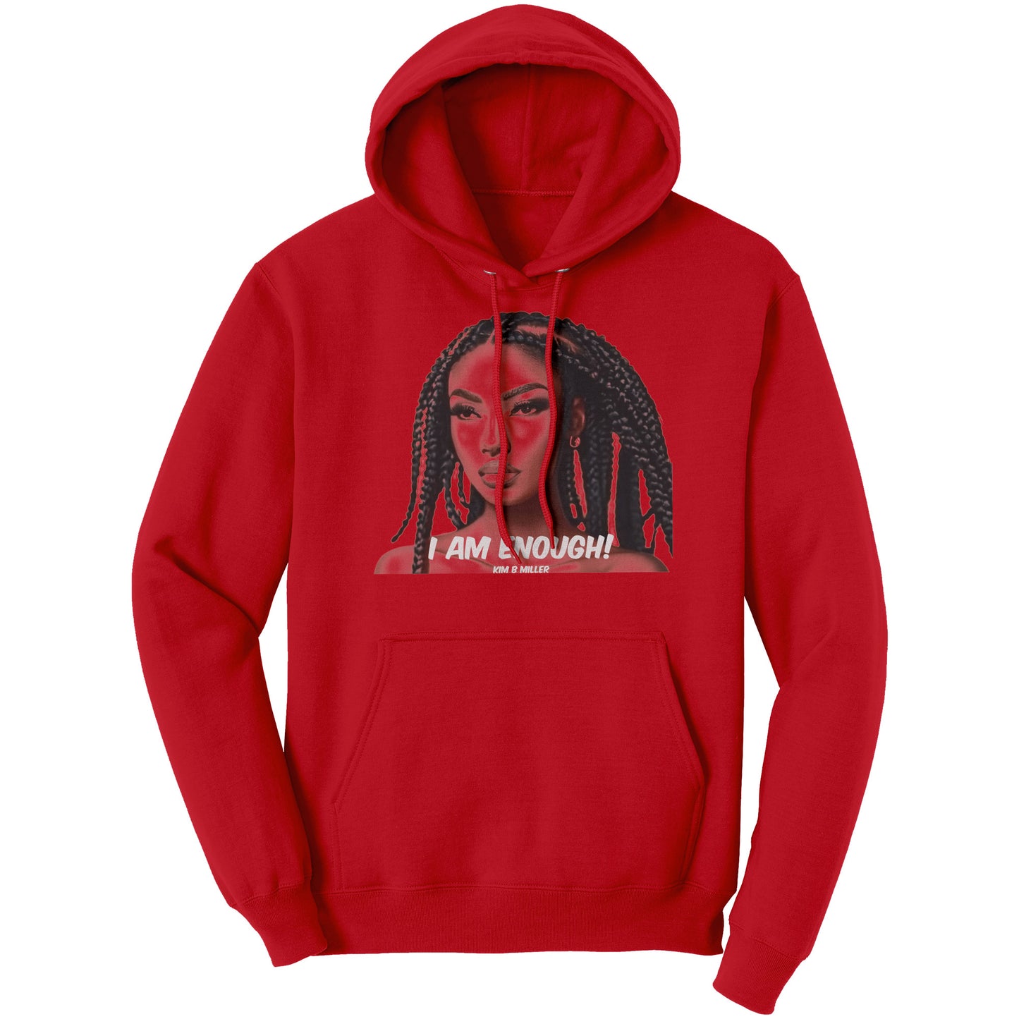 I Am Enough Port & Co Hoodie
