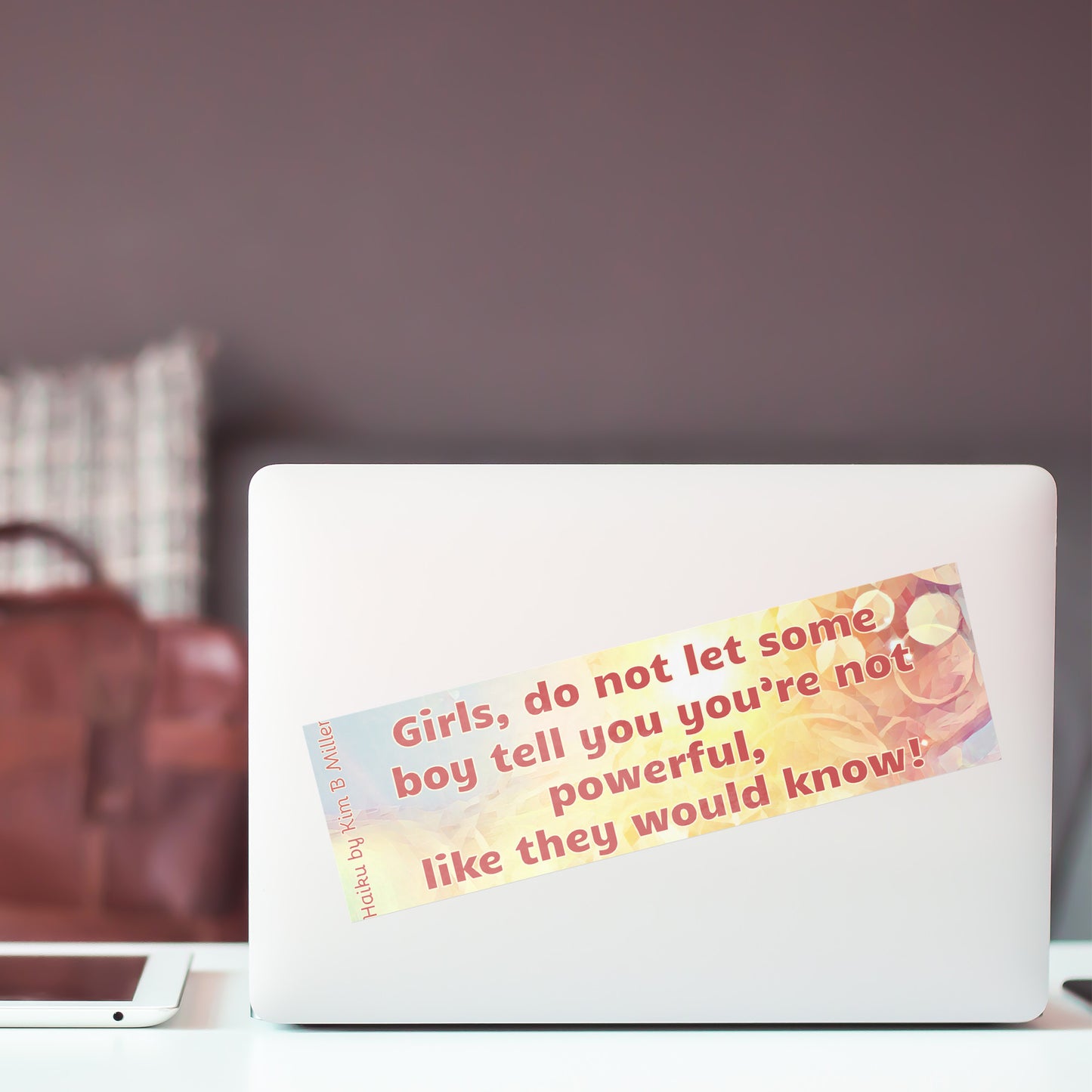 Girls Powerful Haiku Bumper/Laptop Sticker Large Font