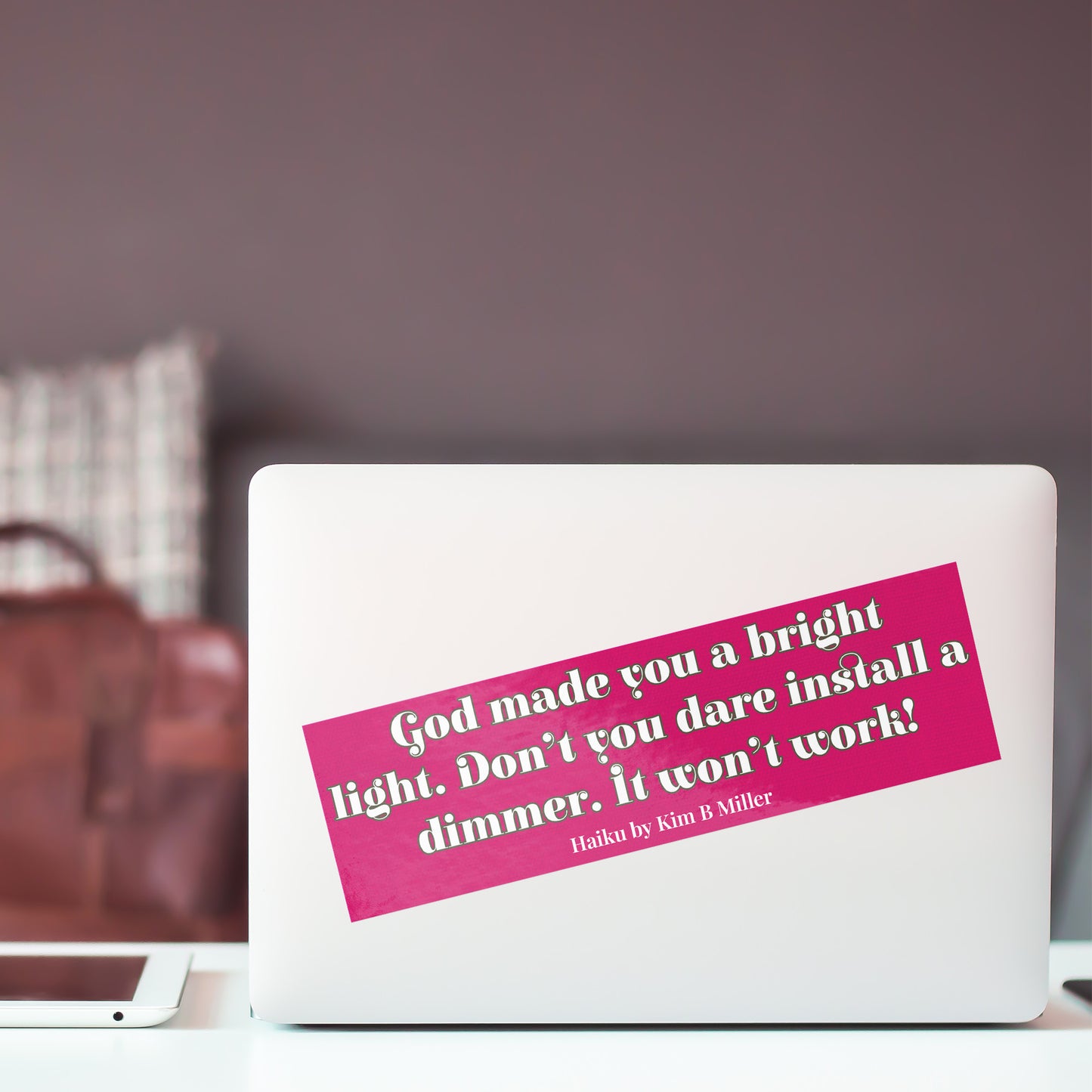 God Dimmer Haiku Bumper/Laptop Sticker Pink