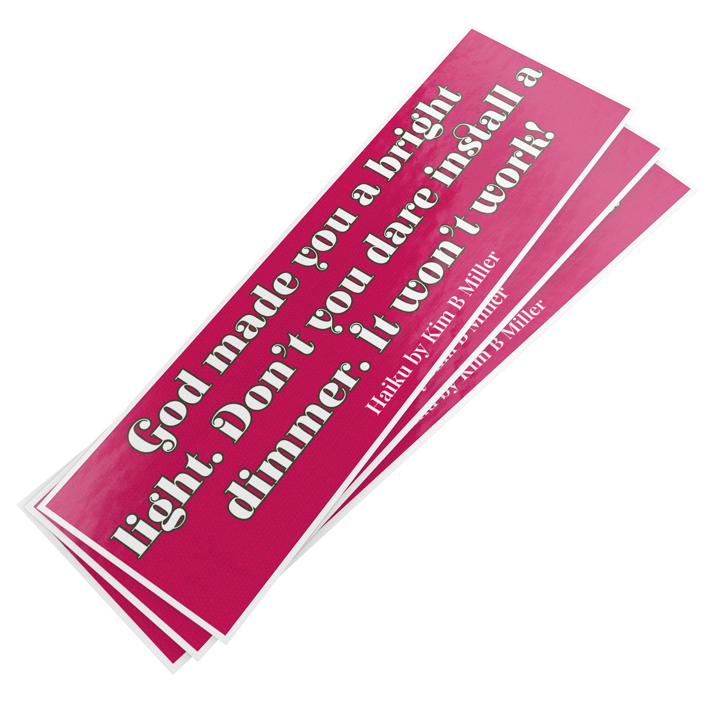 God Dimmer Haiku Bumper/Laptop Sticker Pink
