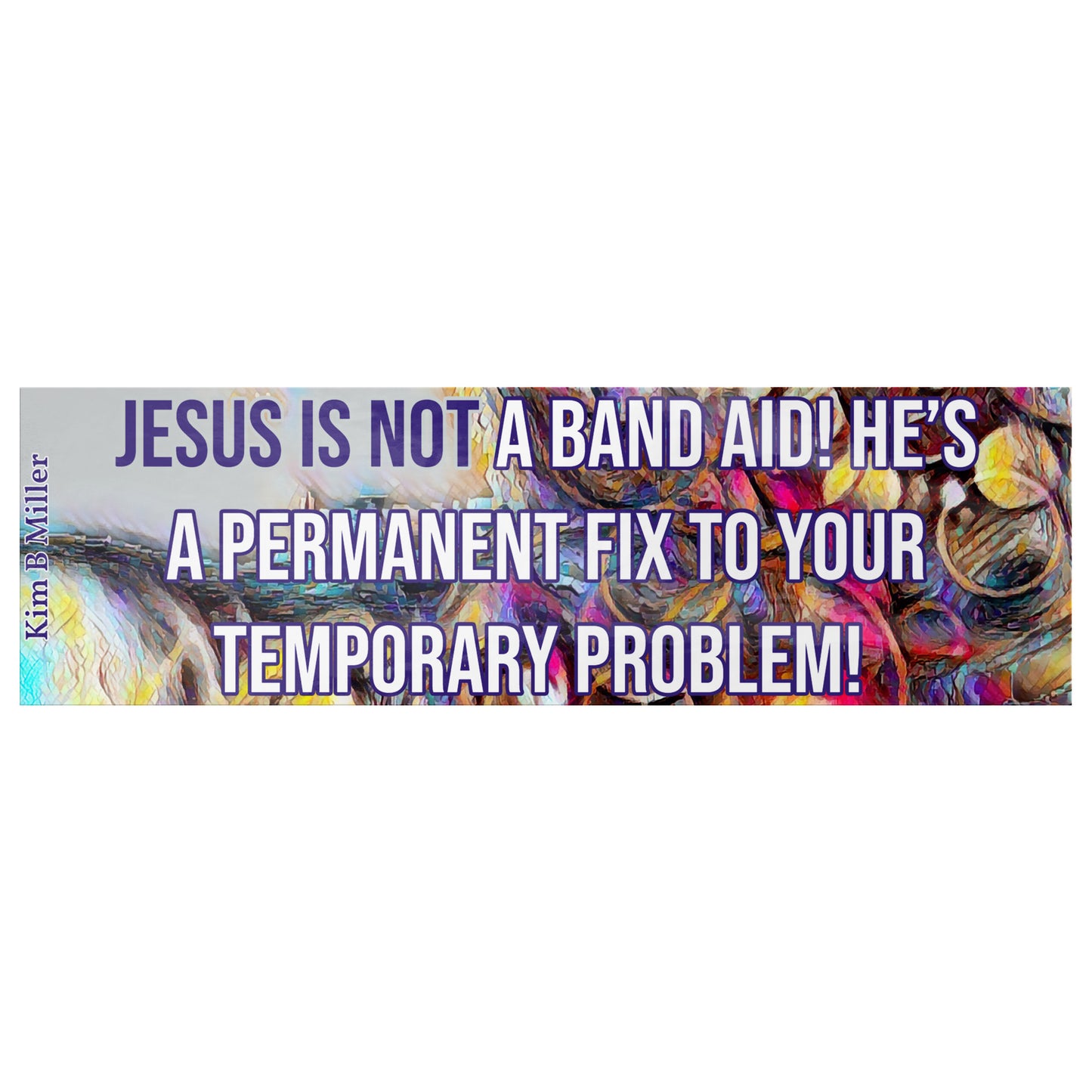 Jesus Band Aid Bumper/Laptop Sticker Multi-Colors