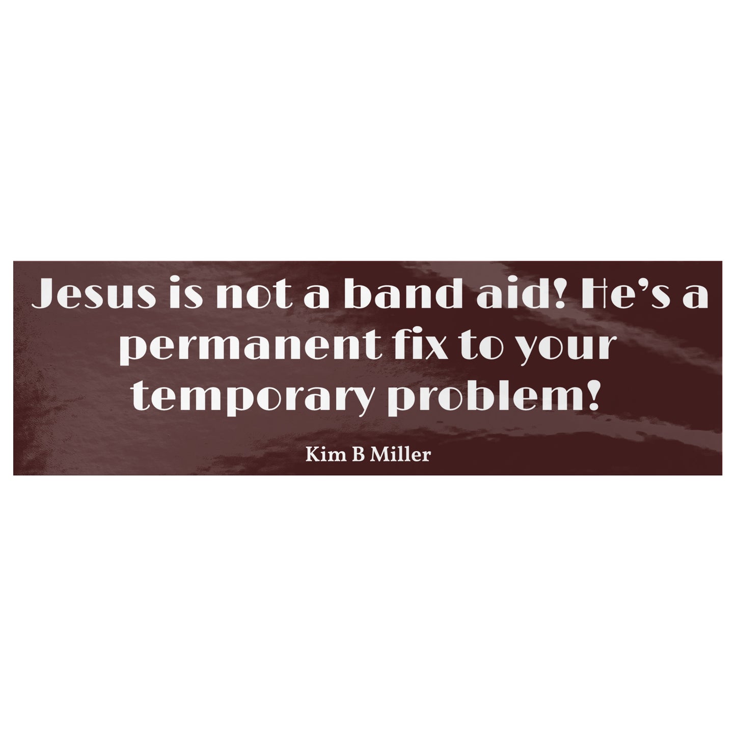 Jesus Band Aid Bumper/Laptop Sticker Brown