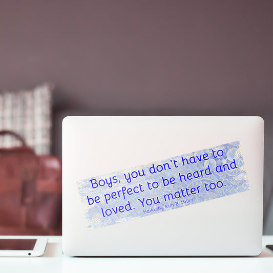 Boys Loved Haiku Bumper/Laptop Sticker "Fancy Font"