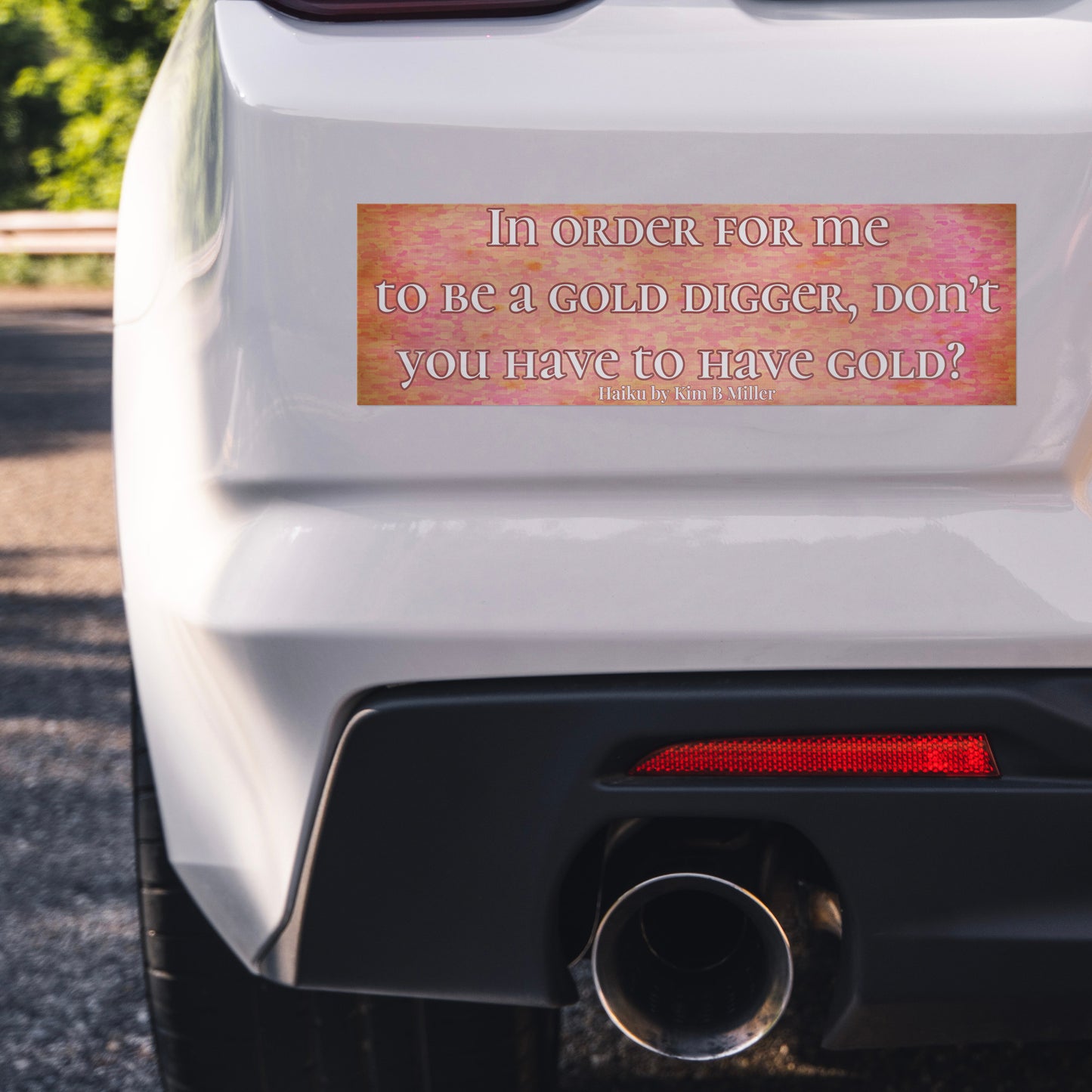 Gold Digger Haiku Bumper/Laptop Sticker Reddish