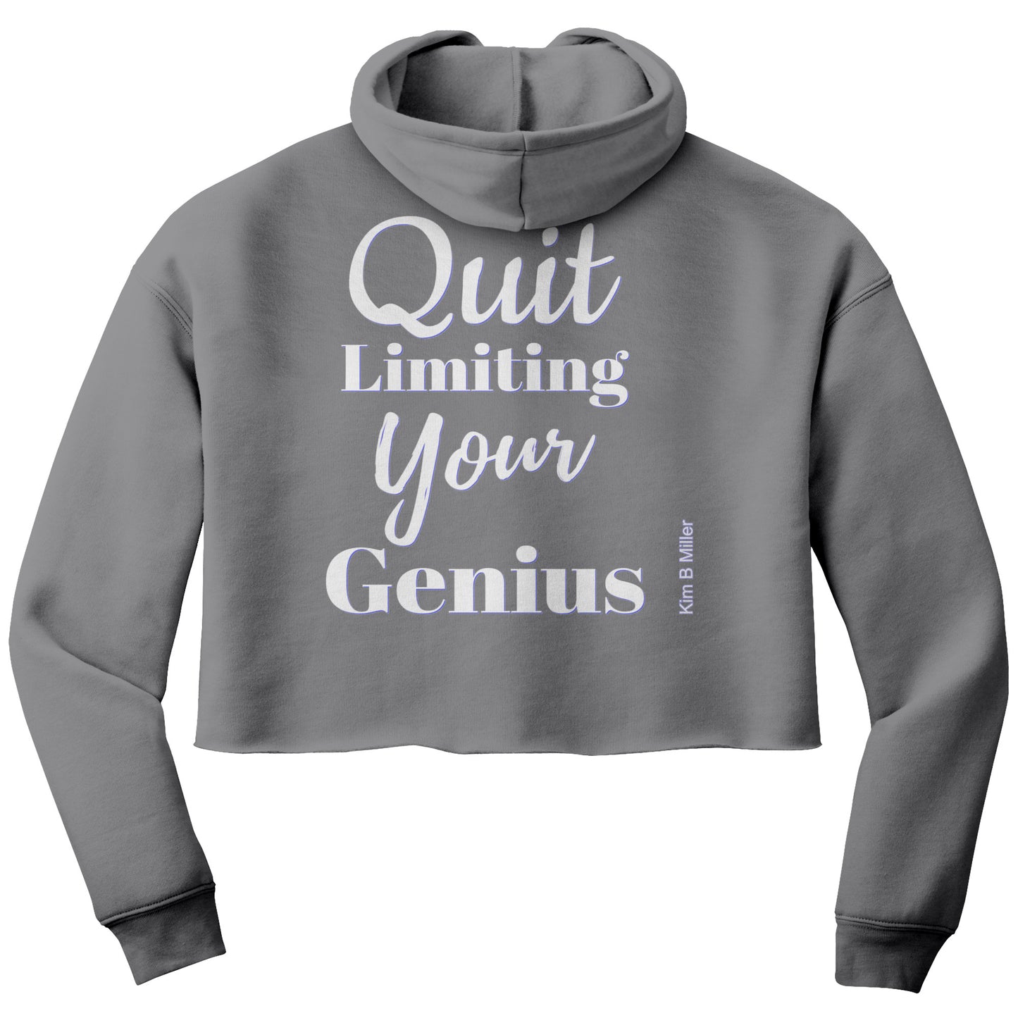 Quit Limiting, Bella Women's Crop Fleece Hoodie