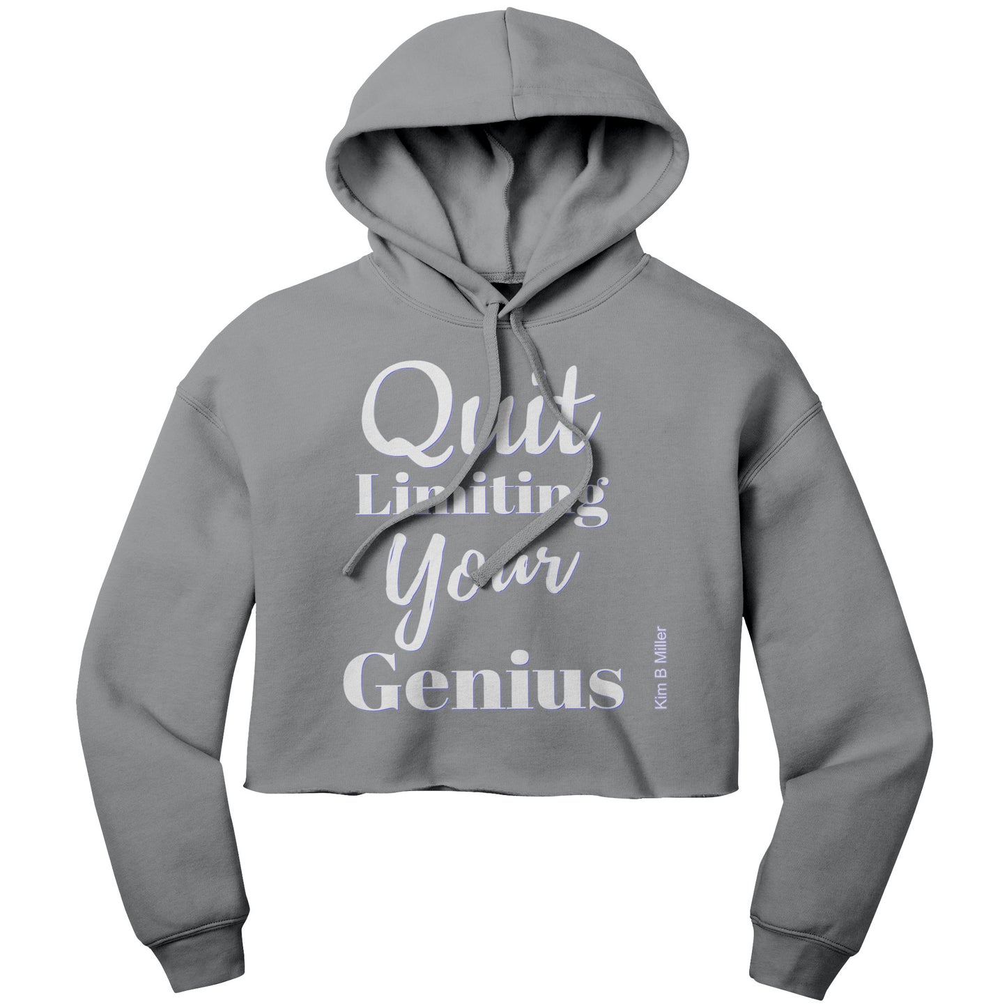 Quit Limiting, Bella Women's Crop Fleece Hoodie