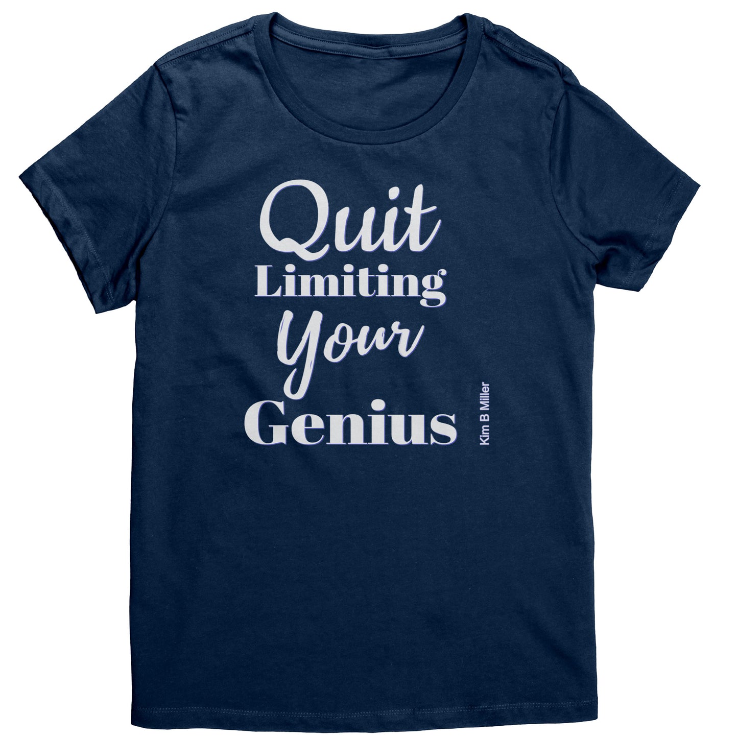 Quit Limiting, District Women's Shirt