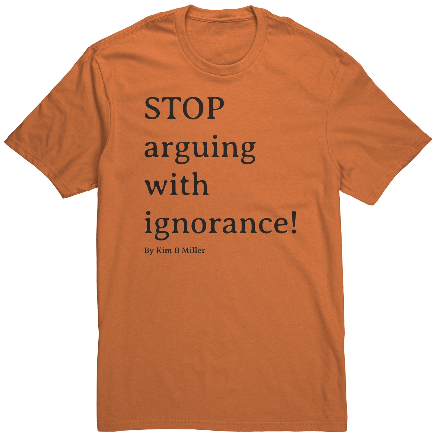 Stop Arguing District Men's Shirt