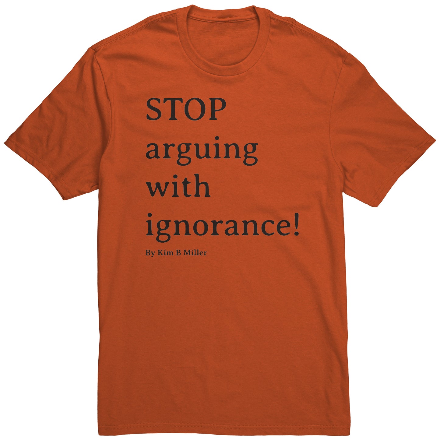 Stop Arguing District Men's Shirt