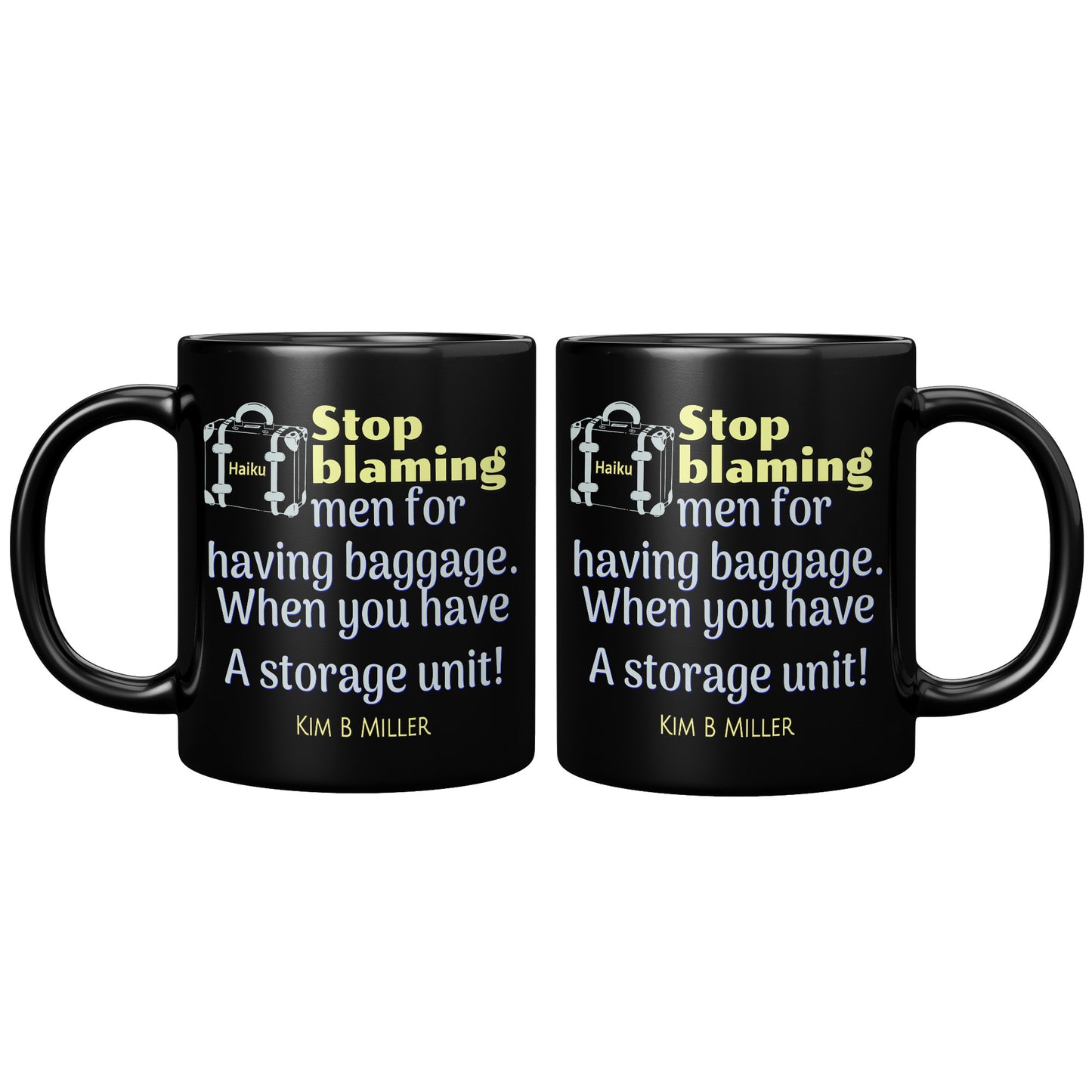 Storage Unit Haiku: Black Mug