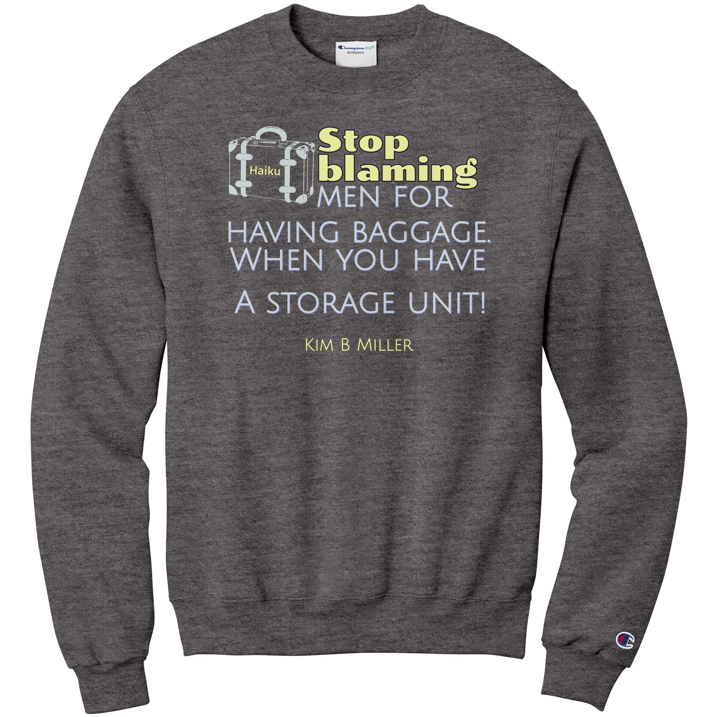 Storage Unit Haiku: Champion Sweatshirt