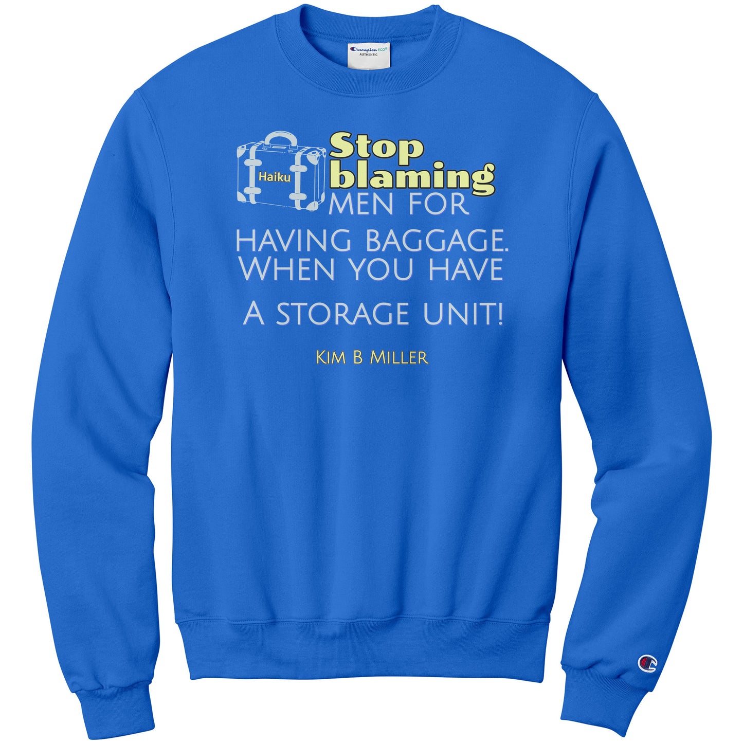 Storage Unit Haiku: Champion Sweatshirt