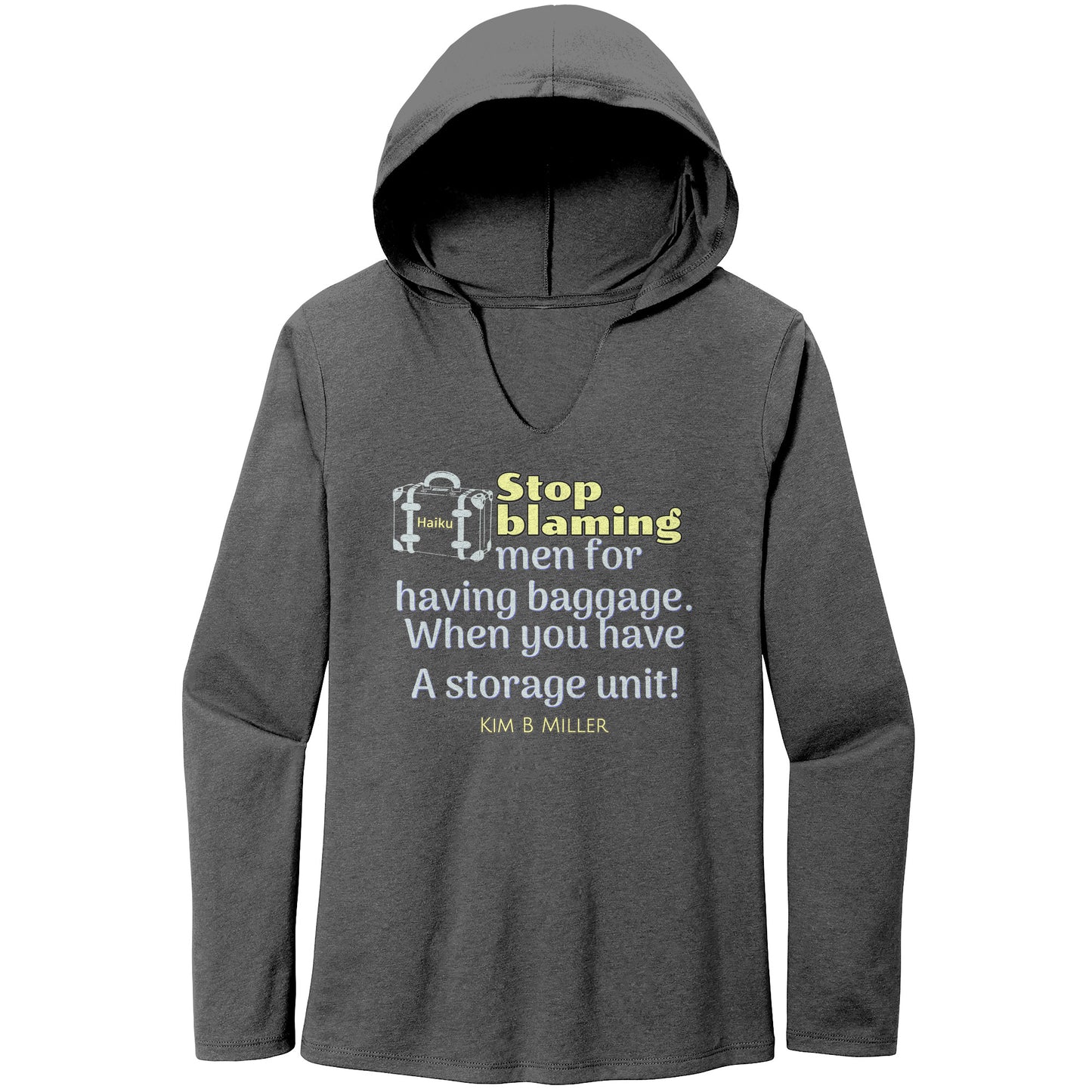 Storage Unit Haiku: District Women’s Perfect Tri Long Sleeve Hoodie (Both Sides)h