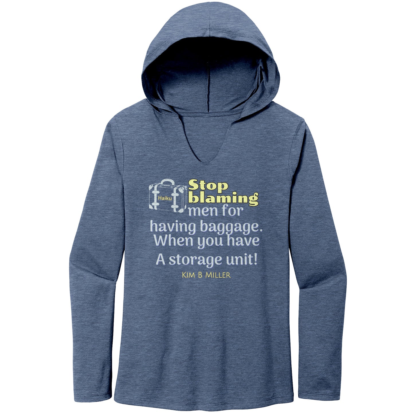 Storage Unit Haiku: District Women’s Perfect Tri Long Sleeve Hoodie (Both Sides)h