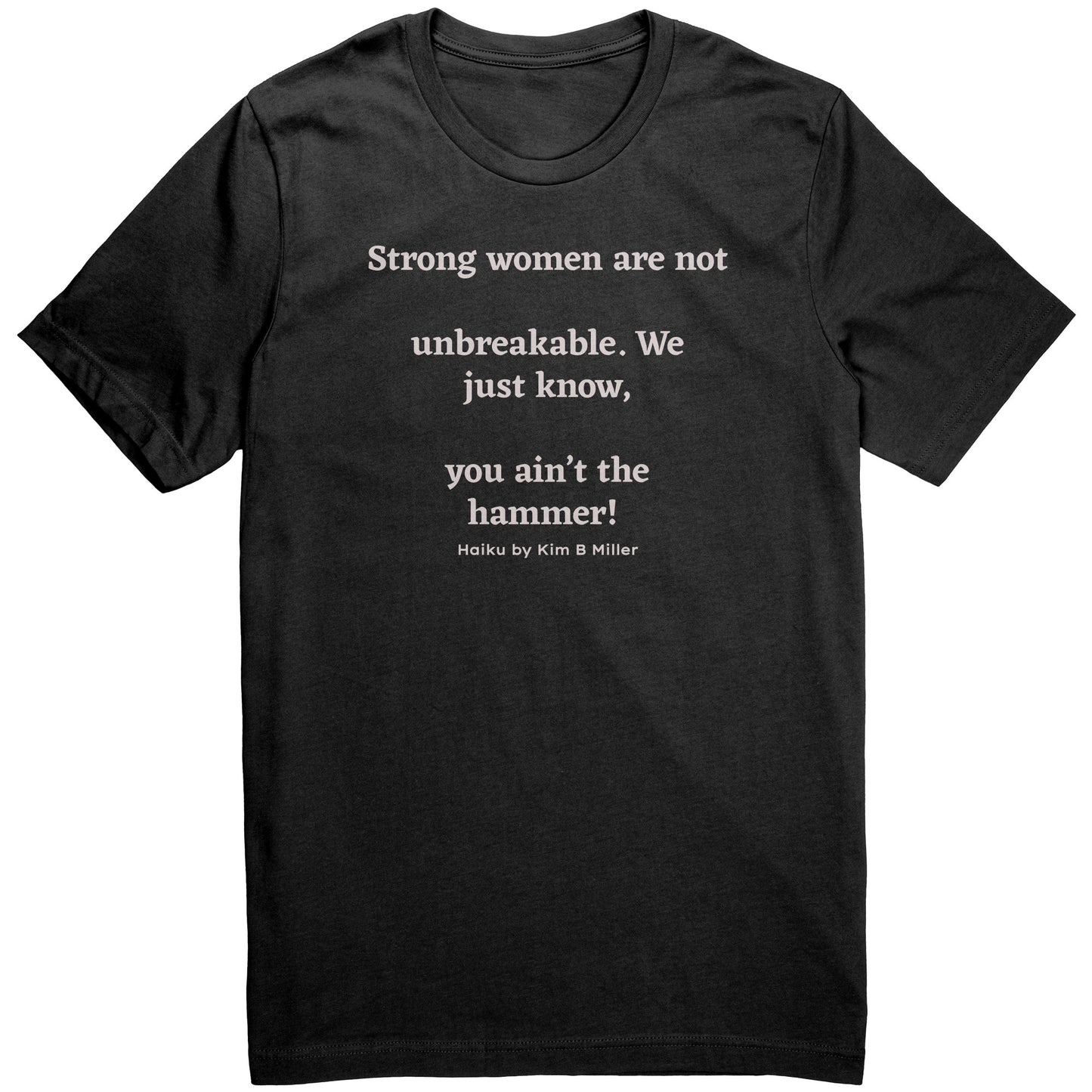 Strong Women Words: Canvas Unisex Shirt
