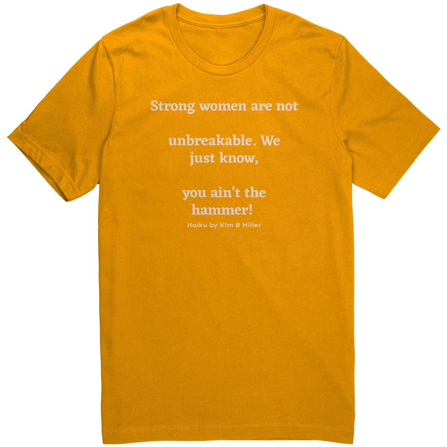 Strong Women Words: Canvas Unisex Shirt
