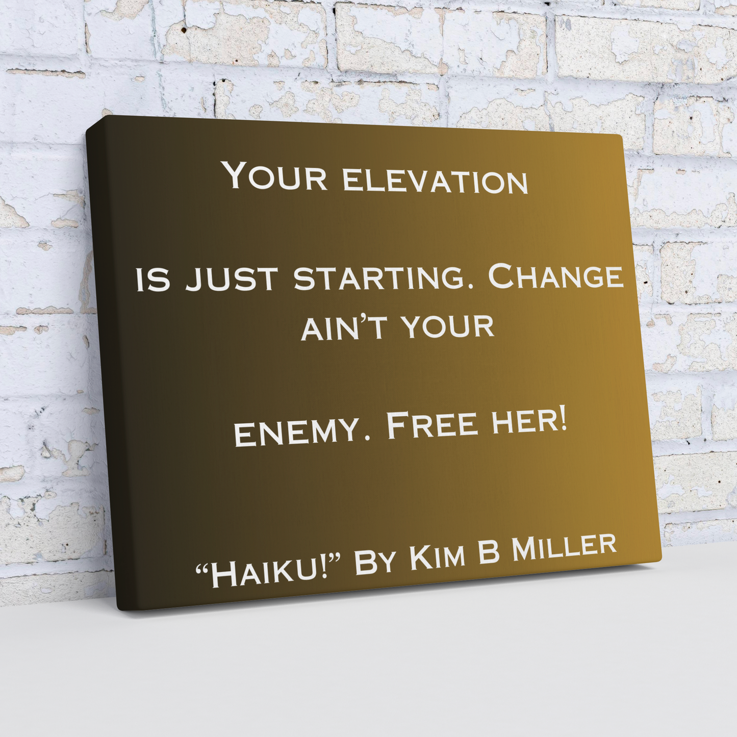 Kim B Miller canvas wall art featuring an original haiku on a minimalist brownish background, angled view.