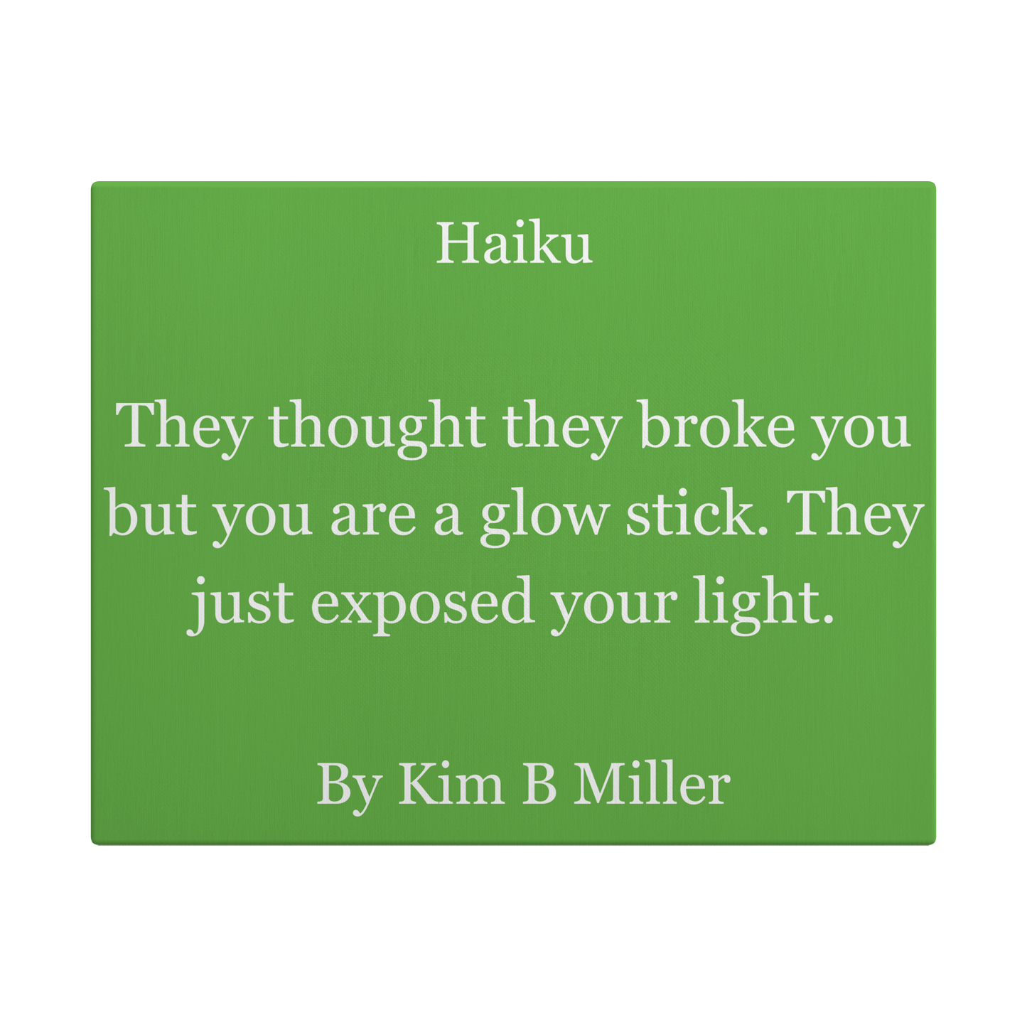 Kim B Miller haiku poetry canvas wall art featuring an original poem on a minimalist background