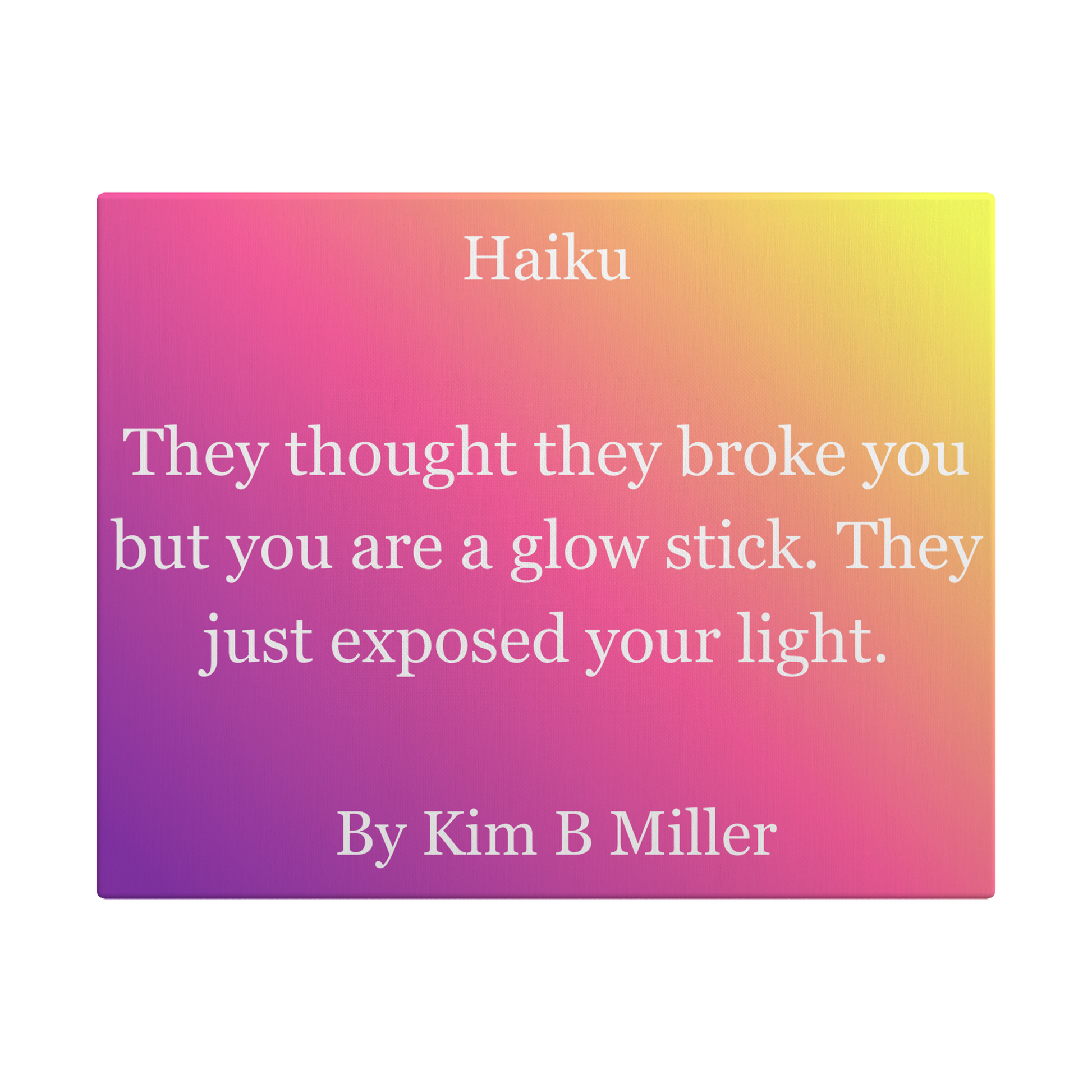 Kim B Miller haiku poetry canvas wall art featuring an original poem on an elegant minimalist background