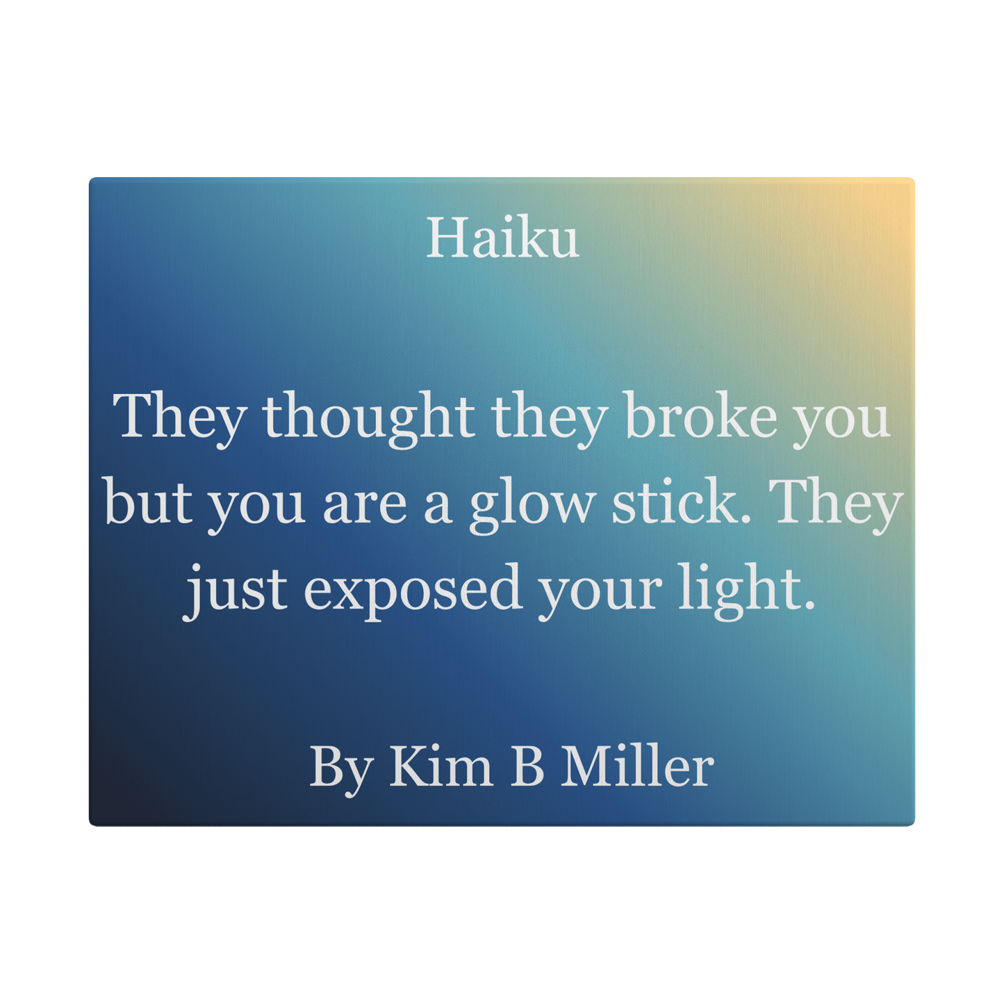 Kim B Miller haiku poetry canvas wall art featuring an original poem on an elegant minimalist background