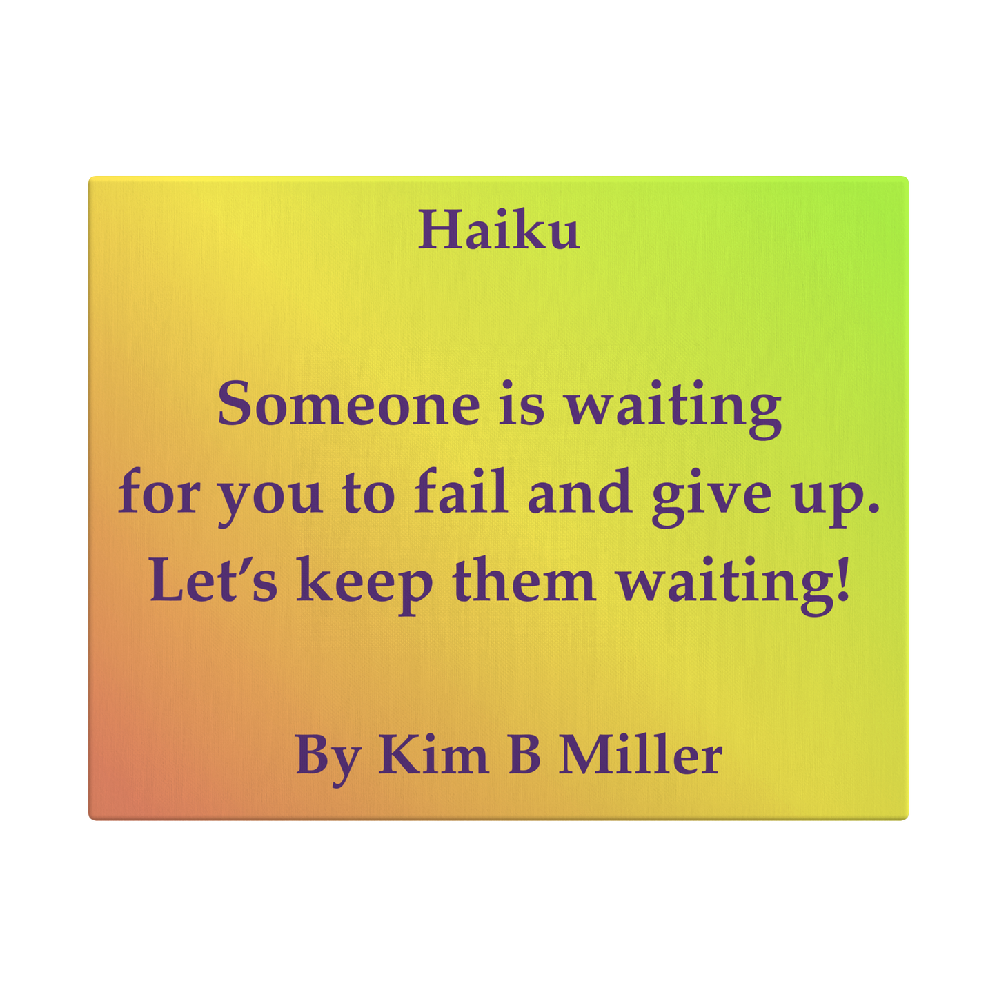 Kim B Miller haiku poetry canvas wall art featuring an original poem on a  minimalist background