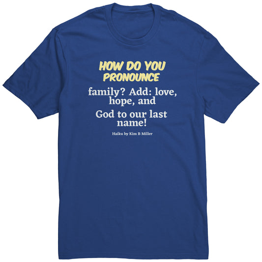 #1 Haiku Pronounce Family District Men's Shirt (Front & Back)