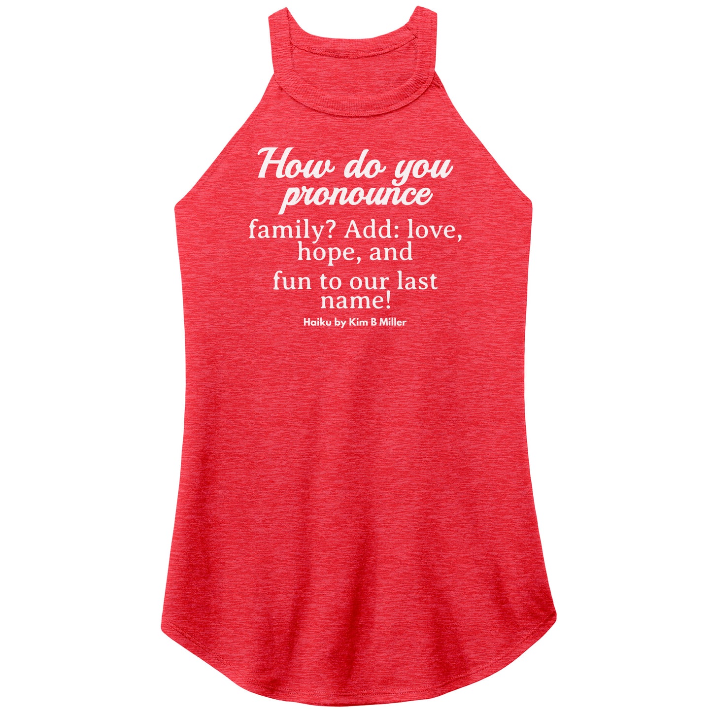 #2 Haiku Pronounce Family District Women’s Perfect Tri Rocker Tank (Front)