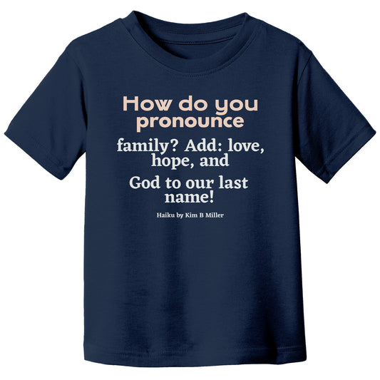 #3 Haiku Pronounce Family Canvas Toddler T-Shirt (Front & Back)