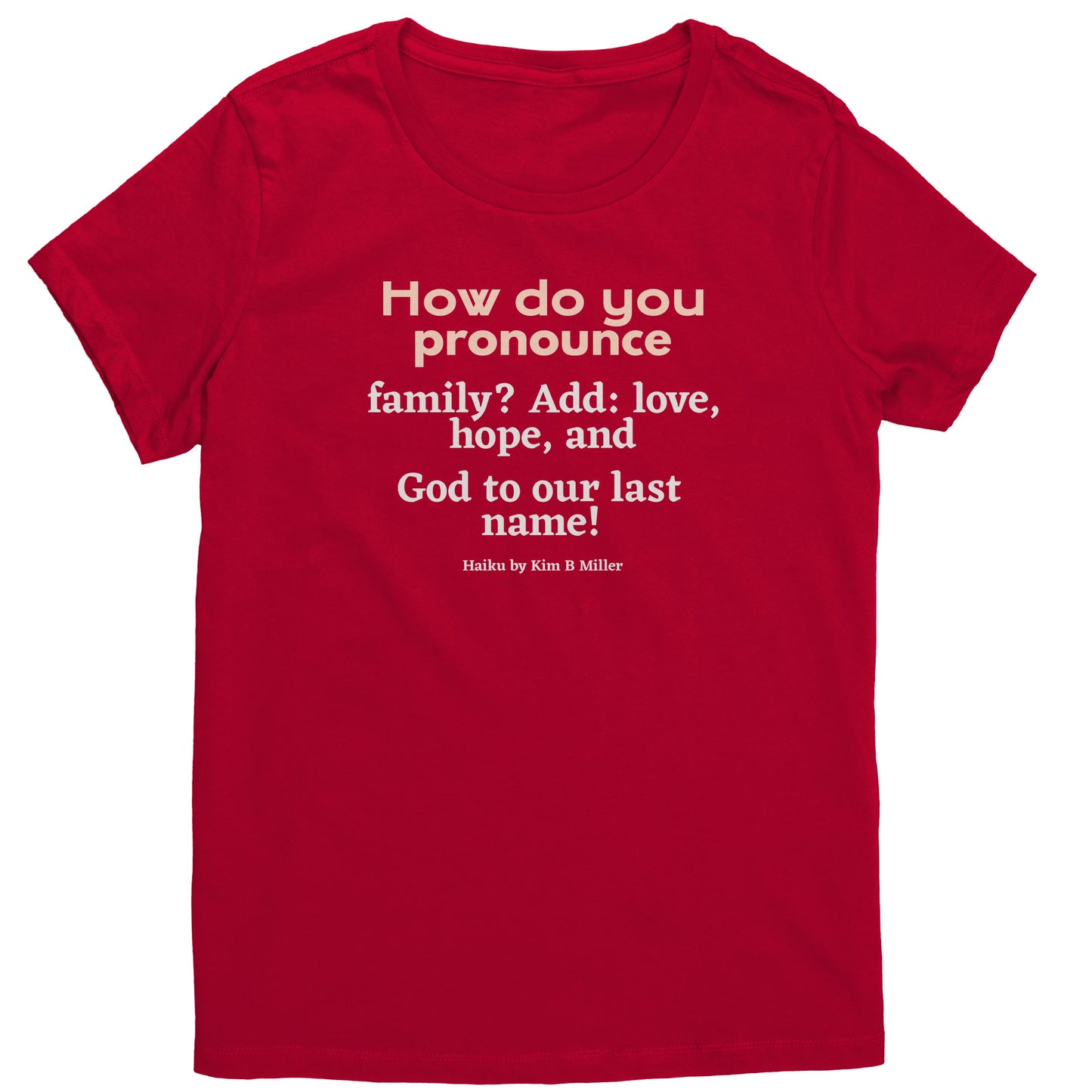 #3 Haiku Pronounce Family District Women's Shirt (Front & Back)