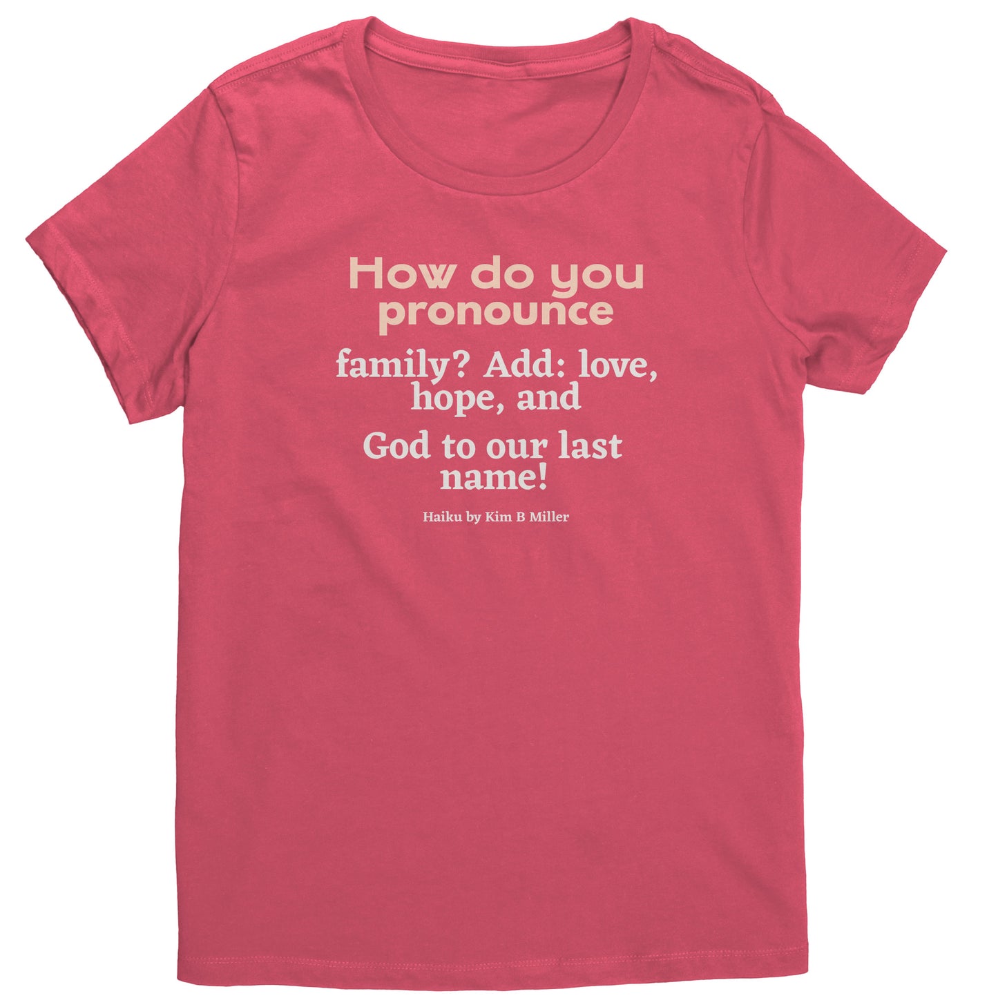 #3 Haiku Pronounce Family District Women's Shirt (Front & Back)