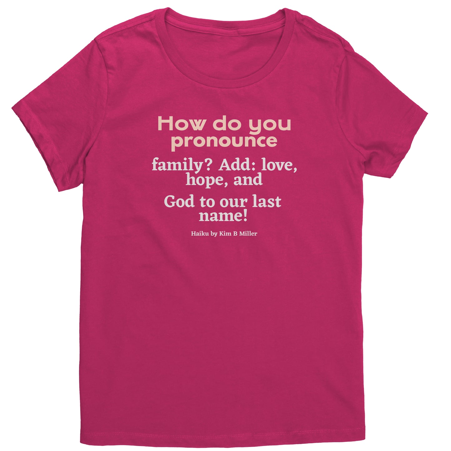 #3 Haiku Pronounce Family District Women's Shirt (Front & Back)