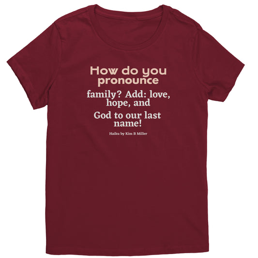 #3 Haiku Pronounce Family District Women's Shirt (Front & Back)