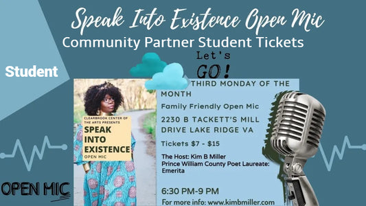 Promotional graphic for the Speak Into Existence Open Mic event,  hosted by Kim B Miller featuring a vintage microphone, a ticket illustration, and event details on a teal background.