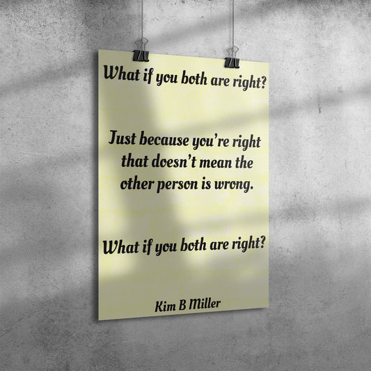 Both Right: Poster: 12" x 18"